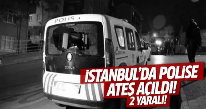 İstanbul'da polise ateş açıldı: 2 yaralı