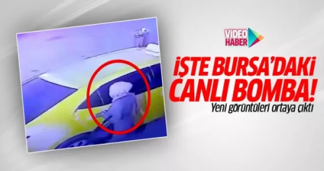 İşte Bursa'daki canlı bomba!