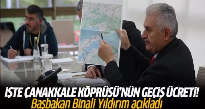 İşte Çanakkale Köprüsü'nün geçiş ücreti!