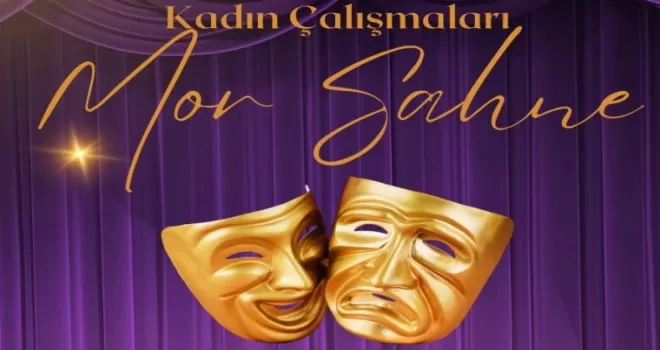 İzmirli kadınlar Mor Sahne’de buluşuyor