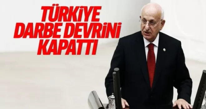 Kahraman: Türkiye’de artık darbe devrini kapattı