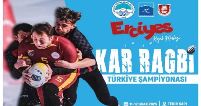 Kar Ragbi Türkiye Şampiyonası Erciyes’te yapılacak