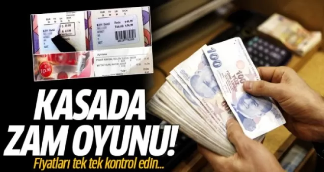 Kasada Zam Oyunu! Fiyatları Tek Tek Kontrol Edin