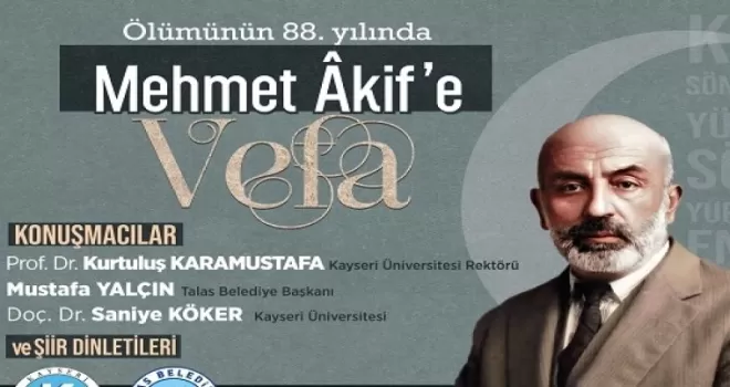 Kayseri Talas Mehmet Akif’i unutmadı