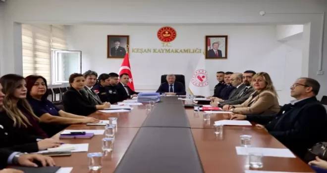 Keşan’da okul güvenliği toplantısı gerçekleştirildi
