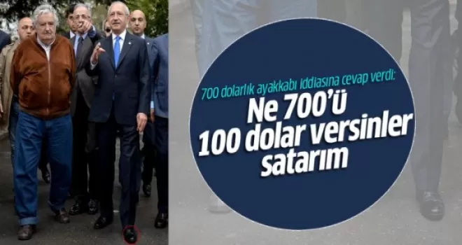 Kılıçdaroğlu 700 dolarlık ayakkabı iddiasına cevap verdi!