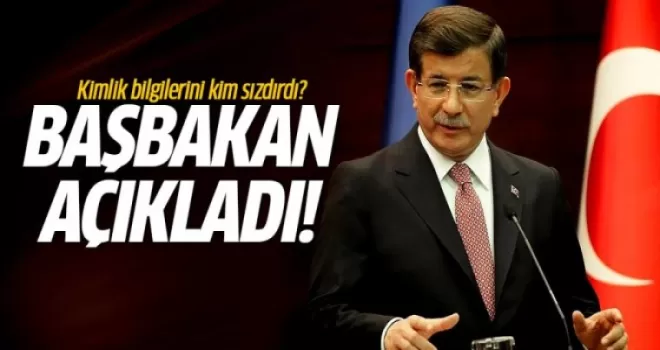 Kimlik bilgilerini kim sızdırdı? Başbakan açıkladı!