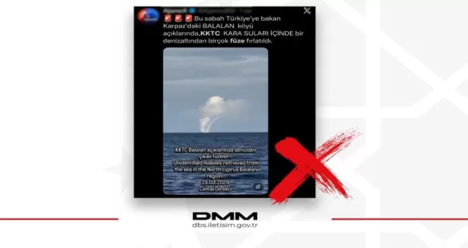 KKTC açıklarında füze’ iddiasına yalanlama!