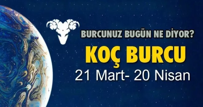 Koç – 04 Mayıs 2021 Salı Günlük Burç Yorumu