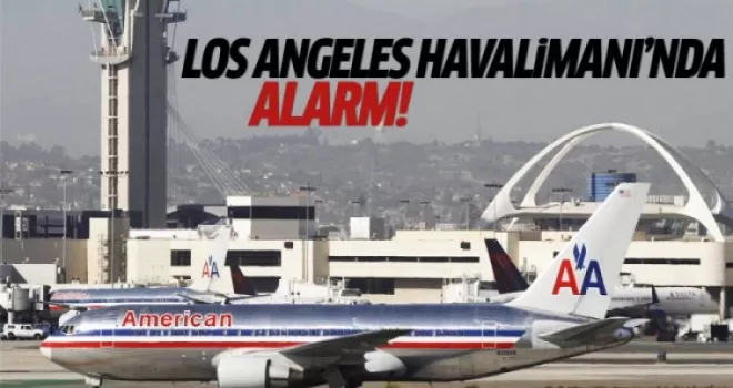 Los Angeles Havalimanı boşaltılıyor