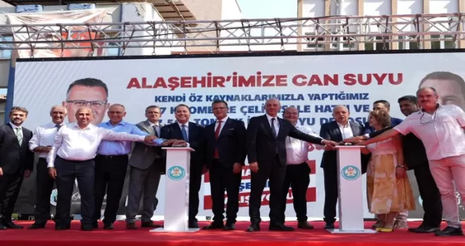 Manisa Alaşehir’in 20 yıllık su sorunu tarihe karıştı
