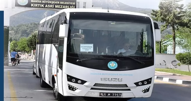 Manisa Büyükşehir mezarlıklara ücretsiz ulaştıracak