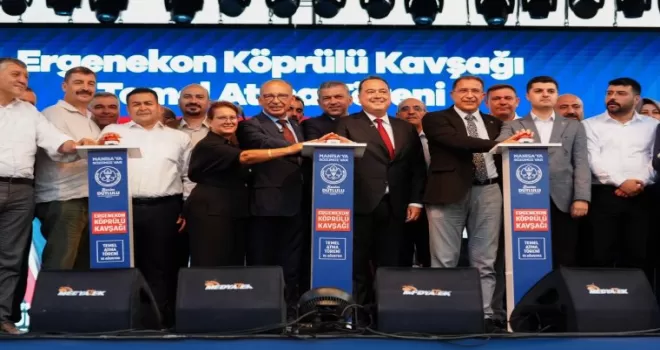 Manisa Turgutlu’da Ergenekon Köprülü Kavşağı’nın temeli atıldı