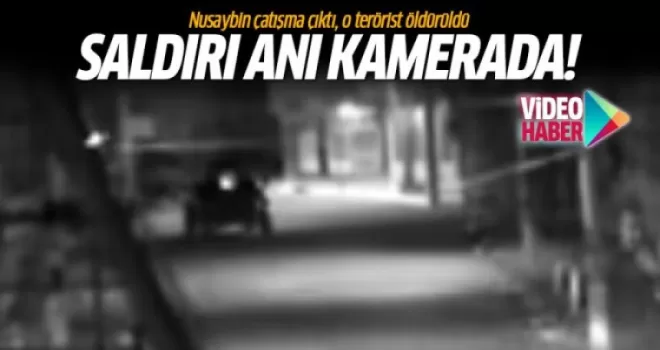 Mardin Nusaybin'deki çatışma anı kamerada!