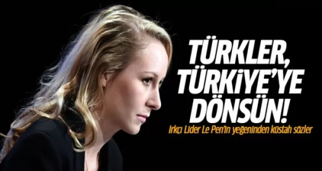 Marion Marechal Le Pen'den küstah tweet