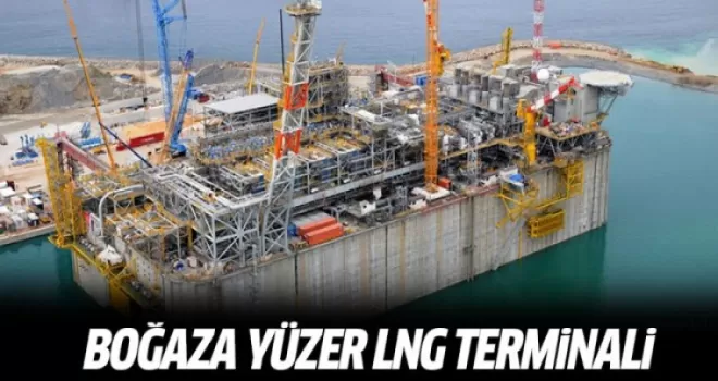 Marmara’ya yüzer LNG terminali