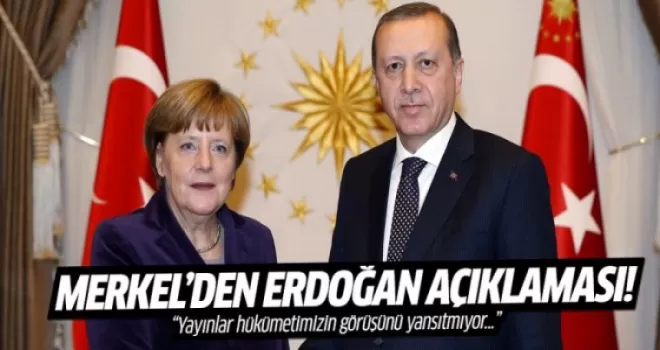 Merkel'den Erdoğan açıklaması: Yayınlar hükümetimizin görüşünü yansıtmıyor