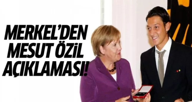 Merkel'den Mesut Özil Açıklaması