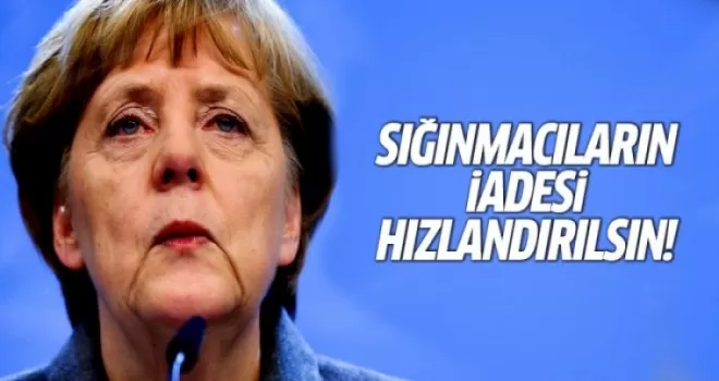 Merkel: Sığınmacıların iadesi hızlandırılsın!