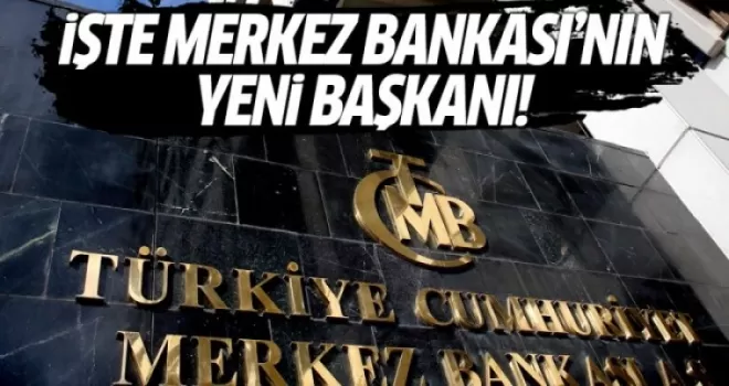 Merkez Bankası Başkanı Murat Çetinkaya oldu