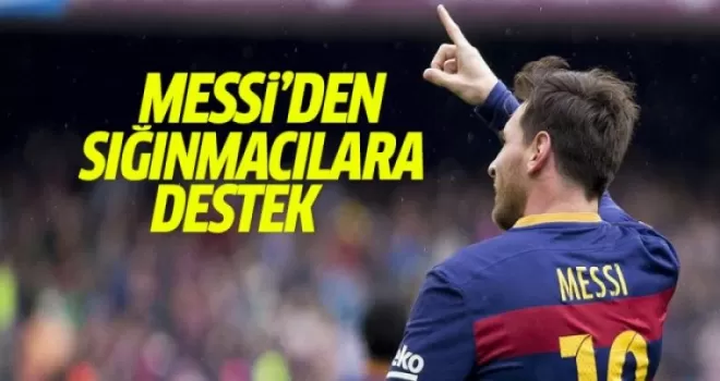 Messi'den sığınmacılara destek