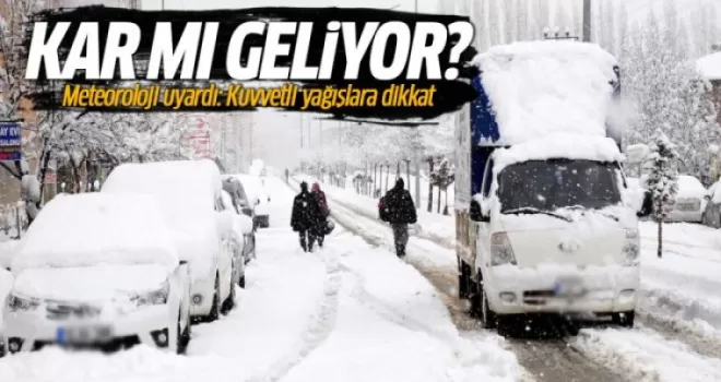 Meteoroloji uyardı: Kuvvetli yağışlara dikkat!