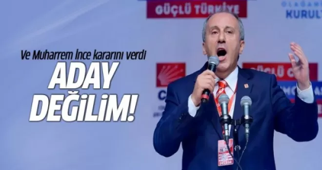 Muharrem İnce kararını verdi! Aday olacak mı?