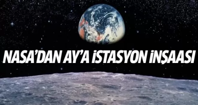 NASA Ay'ın Yörüngesine İstasyon İnşa Edecek