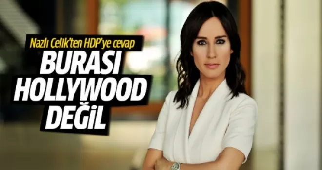 Nazlı Çelik'ten HDP'ye cevap