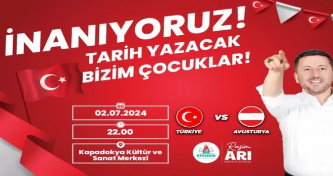 Nevşehir’de dev ekran Milliler için kurulacak