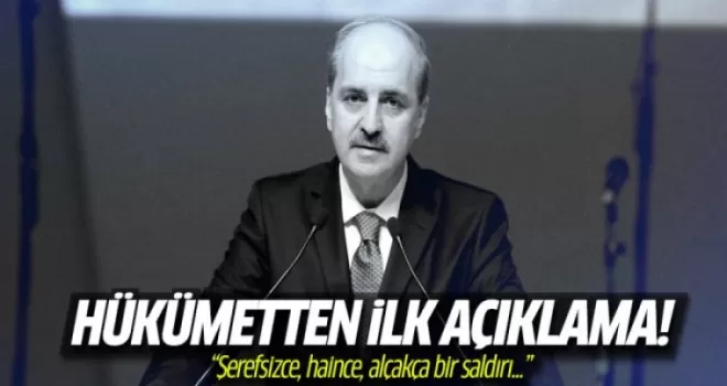 Numan Kurtulmuş hükümet adına ilk açıklamayı yaptı