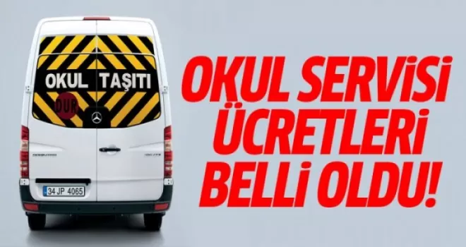 Okul Servisi Ücretleri Belli Oldu