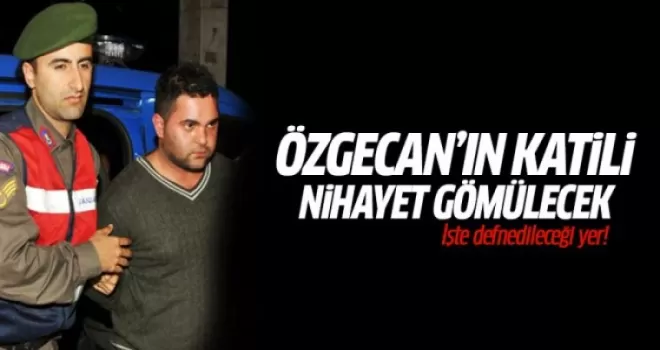 Özgecan'ın katilinin cesedi nereye gömülecek?