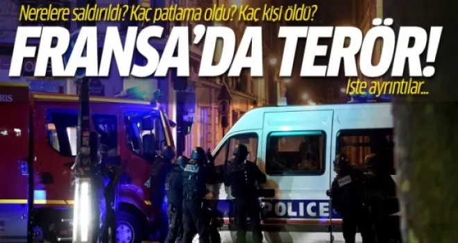 Paris'te terör saldırıları gerçekleştirildi!