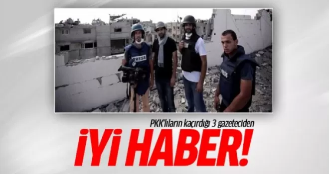 PKK'lıların kaçırdığı 3 gazeteci serbest bırakıldı