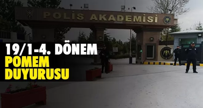 Polis Akademisi'nden 19/1-4. Dönem POMEM duyurusu