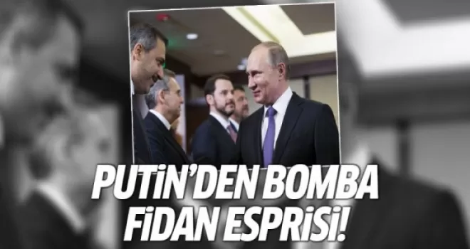 Putin'den bomba Hakan Fidan esprisi
