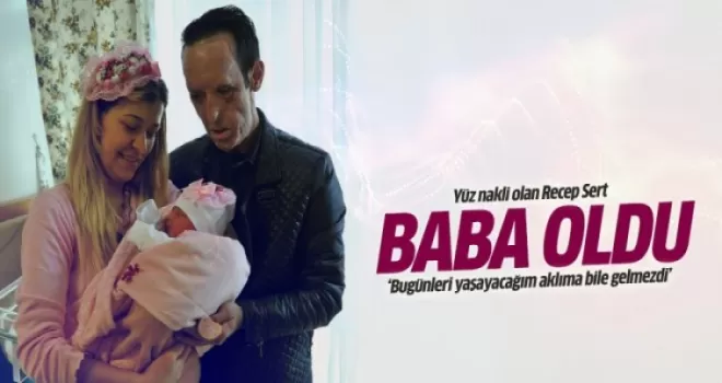 Recep Sert baba oldu