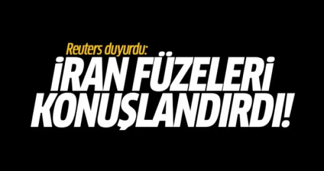 Reuters Duyurdu: İran Füzeleri Konuşlandırdı