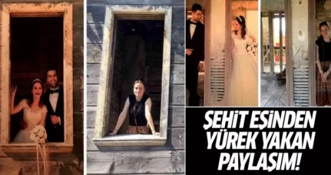 Şehit Eşinden Yürek Yakan Paylaşım