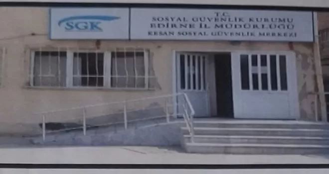 SGK’nın bu binası Keşan’a yakışmıyor! Yeni bina bir an önce yapılmalı