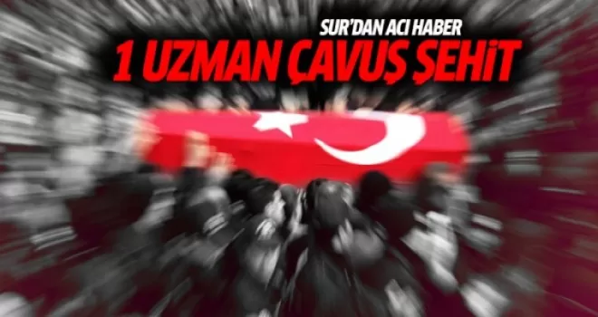 Sur'dan bir acı haber daha: 1 şehit