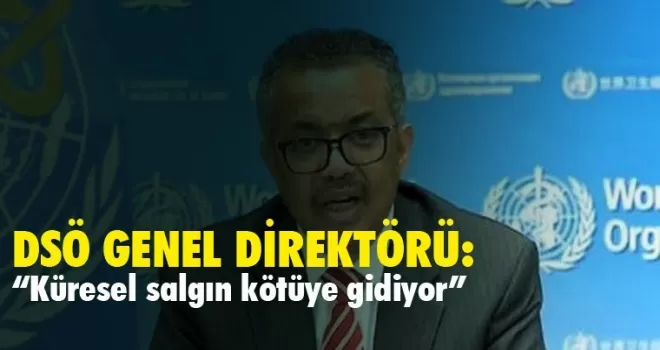 Tan Desai: Küresel salgın kötüye gidiyor