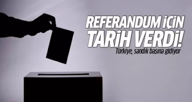 Tarih netleşti! 2 Nisan'da referandum...