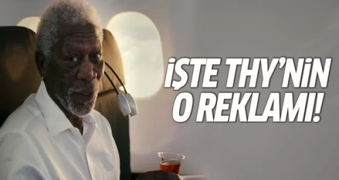 THY'nin yeni reklam filminde Morgan Freeman sürprizi!