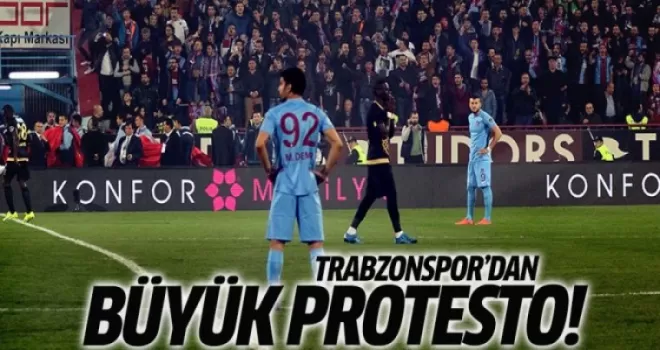 Trabzonspor'dan büyük protesto!