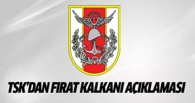 TSK'dan 'Fırat Kalkanı' açıklaması