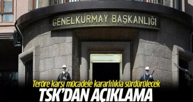 TSK'dan saldırı hakkında yeni açıklama!