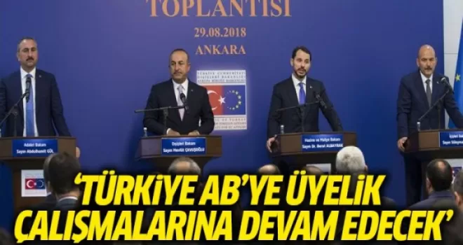 Türkiye, AB’ye Üyelik Doğrultusunda Çalışmalarına Devam Edecek