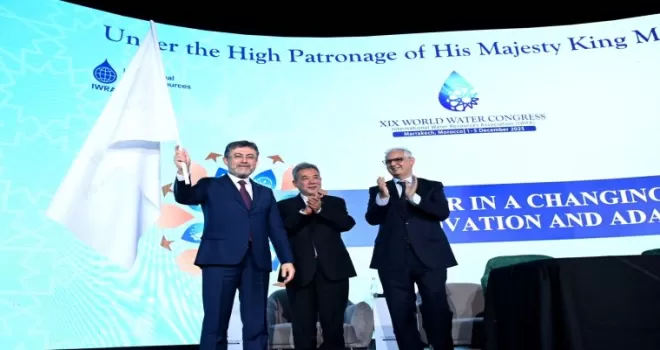 Türkiye, bayrağı Fas’ta devraldı! 20. Dünya Su Kongresi 2027’de İstanbul’da
